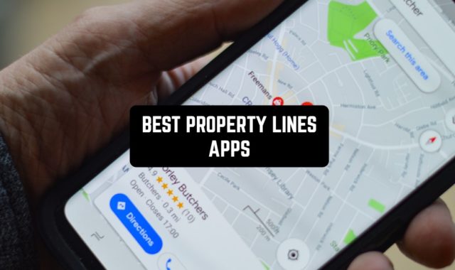 7 Best Property Lines Apps for Android