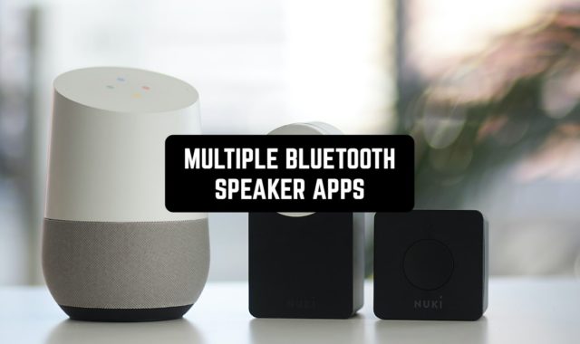 11 Best Multiple Bluetooth Speaker Apps for Android