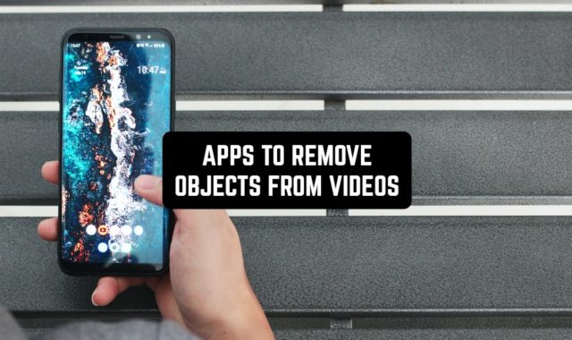9 Android Apps to Remove Objects from Videos