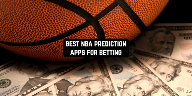 Best NBA Prediction Apps for Betting