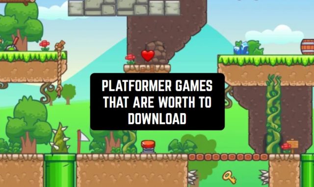 11 Android Platformer Games that are Worth to Download