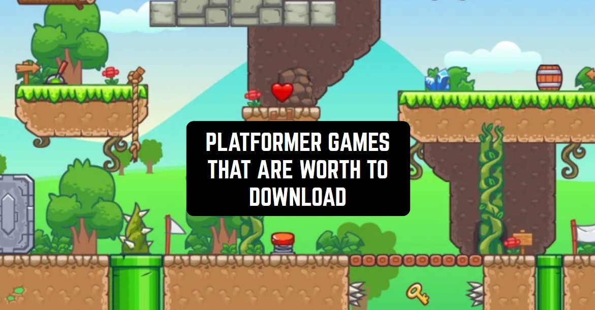 PLATFORMER GAMES THAT ARE WORTH TO DOWNLOAD1