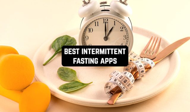 7 Best Intermittent Fasting Apps for Android