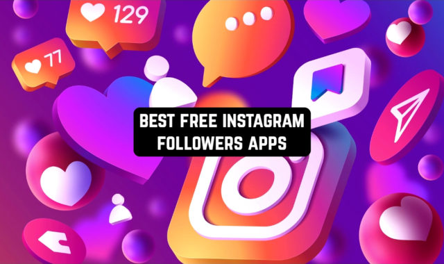 11 Free Instagram Followers Apps for Android