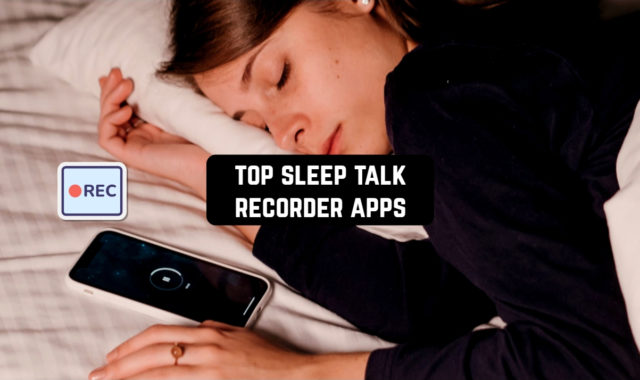 Top 10 Sleep Talk Recorder Apps for Android