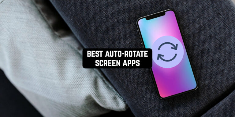 best auto-rotate screen apps