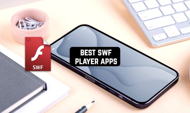 9 Best SWF Player Apps for Android