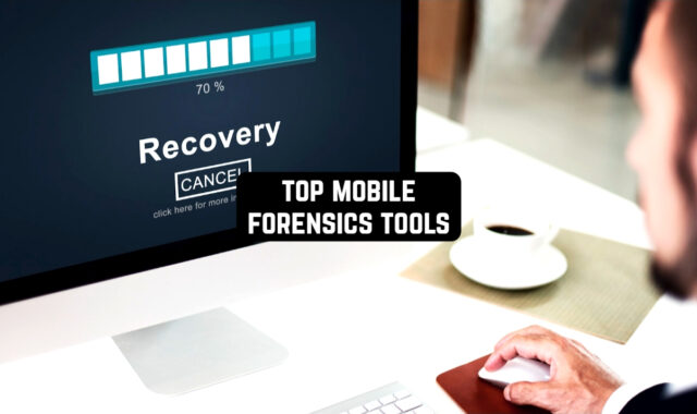 Top 10 Mobile Forensics Tools for Android